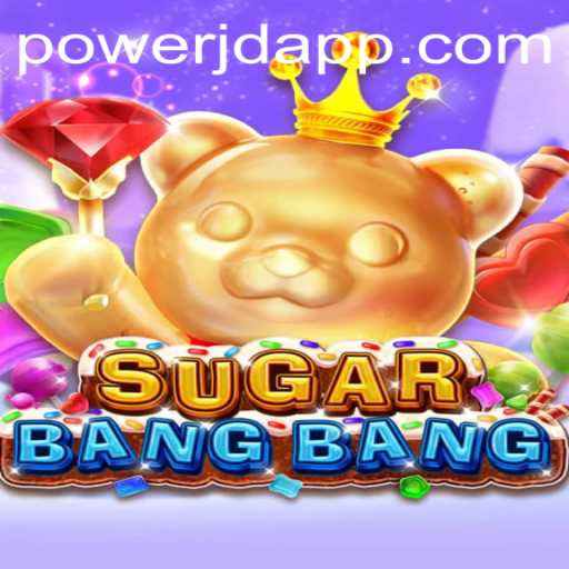 Unveiling the Thrills of SUGARBANGBANG: A New Chapter in Interactive Gaming with POWER JD